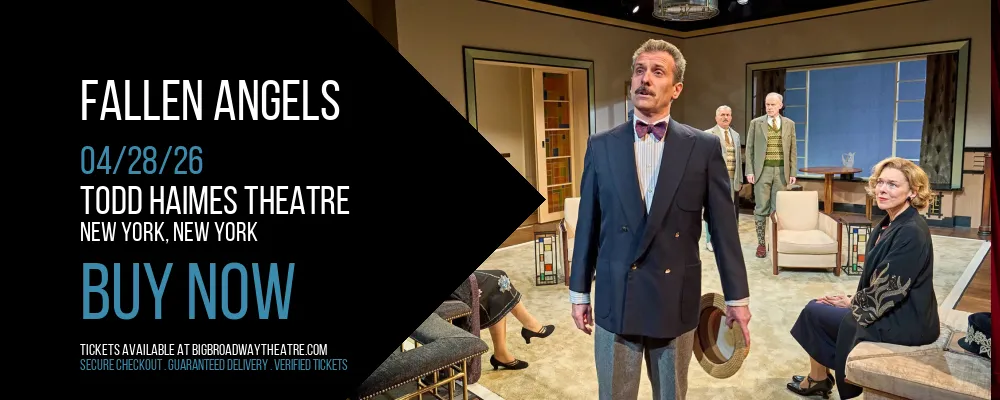 Fallen Angels at Todd Haimes Theatre